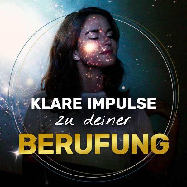 Klare Impulse zu deiner Berufung